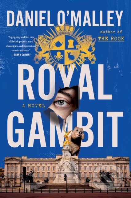 Kniha: Royal Gambit (Daniel O'Malley). Little, Brown, 2026 Kniha: Royal Gambit (Daniel O'Malley). Little, Brown, 2026
