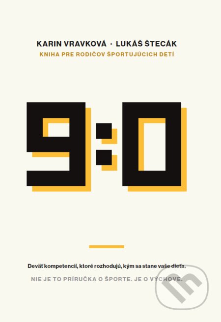 Kniha: 9:0 (Karin Vravková a Lukáš Štecák). Headformers, 2026 Kniha: 9:0 (Karin Vravková a Lukáš Štecák). Headformers, 2026