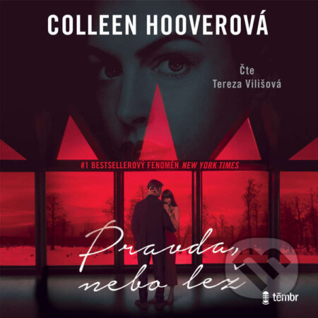 Audiokniha: Pravda, nebo lež (Colleen Hoover). Témbr, 2026 Audiokniha: Pravda, nebo lež (Colleen Hoover). Témbr, 2026