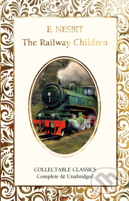 Kniha: The Railway Children (E. Nesbit). Flame Tree Publishing, 2026 Kniha: The Railway Children (E. Nesbit). Flame Tree Publishing, 2026