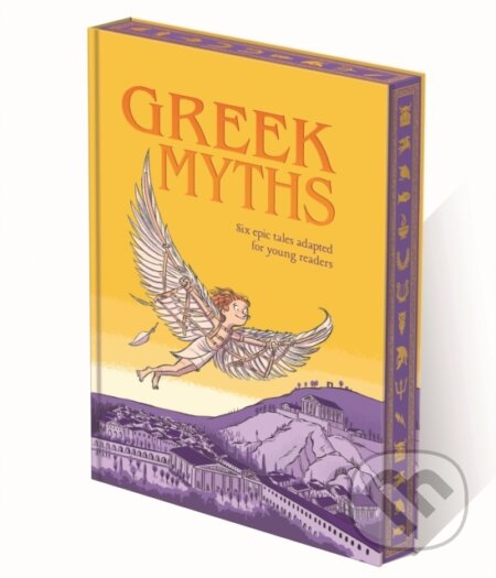 Kniha: Greek Myths: Six Epic Tales Adapted for Young Readers (Claudia Martin). Arcturus, 2026 Kniha: Greek Myths: Six Epic Tales Adapted for Young Readers (Claudia Martin). Arcturus, 2026
