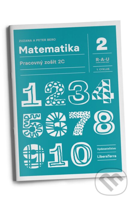 Kniha: Matematika 2 - pracovný zošit 2C (Zuzana Berová a Peter Bero). LiberaTerra, 2026 Kniha: Matematika 2 - pracovný zošit 2C (Zuzana Berová a Peter Bero). LiberaTerra, 2026