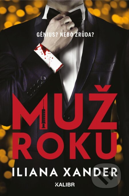 E-kniha: Muž roku (Iliana Xander). Kalibr, 2026 E-kniha: Muž roku (Iliana Xander). Kalibr, 2026