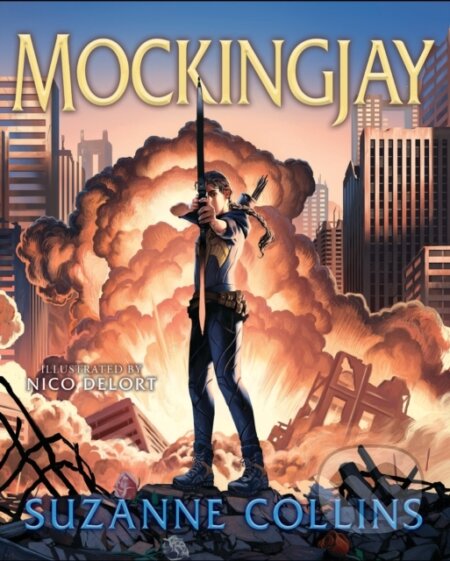 Kniha: Mockingjay (Suzanne Collins). Scholastic, 2026 Kniha: Mockingjay (Suzanne Collins). Scholastic, 2026