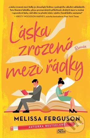 Kniha: Láska zrozená mezi řádky (Melissa Ferguson). i527.cz, 2026 Kniha: Láska zrozená mezi řádky (Melissa Ferguson). i527.cz, 2026
