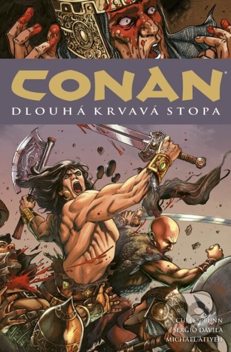 Kniha: Conan 21: Dlouhá krvavá stopa (Cullen Bunn a Robert E. Howard). Comics centrum, 2026 Kniha: Conan 21: Dlouhá krvavá stopa (Cullen Bunn a Robert E. Howard). Comics centrum, 2026
