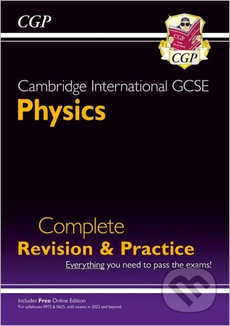 Kniha: Cambridge International GCSE Physics Complete Revision & Practice (CGP Books). , 2021 Kniha: Cambridge International GCSE Physics Complete Revision & Practice (CGP Books). , 2021