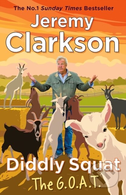 Kniha: Diddly Squat: The G.O.A.T. (Jeremy Clarkson). Penguin Books, 2026 Kniha: Diddly Squat: The G.O.A.T. (Jeremy Clarkson). Penguin Books, 2026