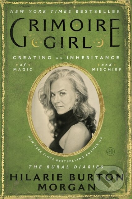 Kniha: Grimoire Girl (Hilarie Burton Morgan). HarperOne, 2026 Kniha: Grimoire Girl (Hilarie Burton Morgan). HarperOne, 2026