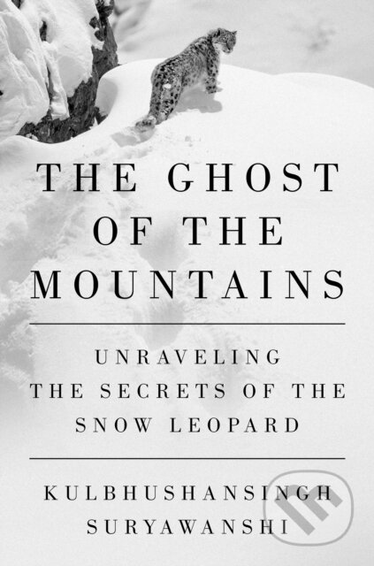 Kniha: The Ghost of the Mountains (Kulbhushansingh Suryawanshi). , 1900 Kniha: The Ghost of the Mountains (Kulbhushansingh Suryawanshi). , 1900