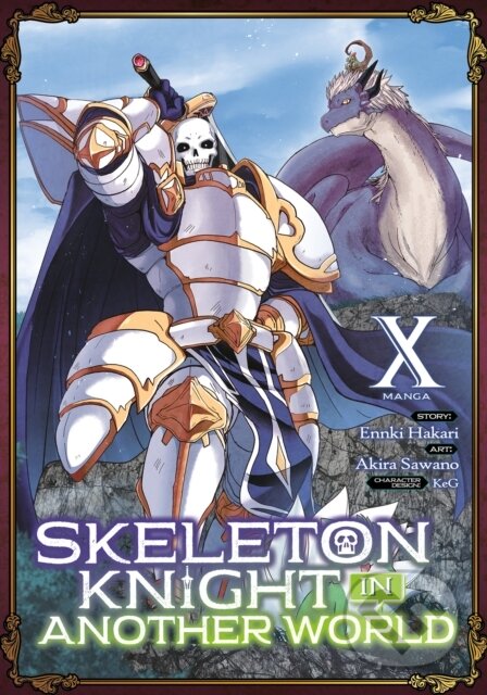 Kniha: Skeleton Knight in Another World (Manga) Vol. 10 (Ennki Hakari). Seven Seas, 2023 Kniha: Skeleton Knight in Another World (Manga) Vol. 10 (Ennki Hakari). Seven Seas, 2023