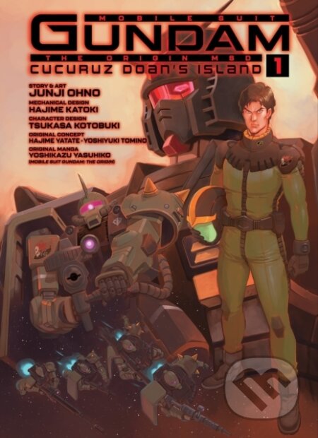 Kniha: MOBILE SUIT GUNDAM THE ORIGIN MSD Cucuruz Doan's Island 1 (Junji Ohno). Vertical, 2024 Kniha: MOBILE SUIT GUNDAM THE ORIGIN MSD Cucuruz Doan's Island 1 (Junji Ohno). Vertical, 2024