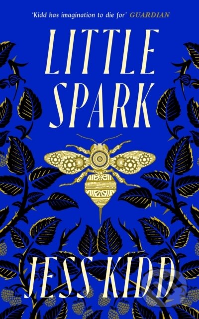 Kniha: Little Spark (Jess Kidd). Canongate Books, 2026 Kniha: Little Spark (Jess Kidd). Canongate Books, 2026