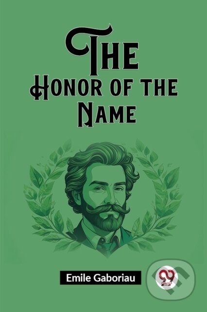 Kniha: The Honor of the Name (Emile Gaboriau). , 2024 Kniha: The Honor of the Name (Emile Gaboriau). , 2024