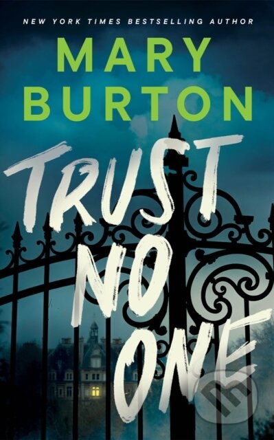 Kniha: Trust No One (Mary Burton). , 2026 Kniha: Trust No One (Mary Burton). , 2026