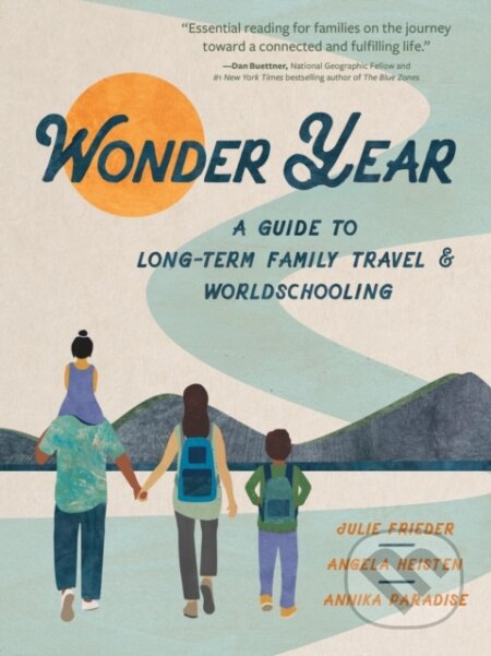 Kniha: Wonder Year (Angela Heisten, Julie Frieder a Annika Paradise). Wonderwell, 2023 Kniha: Wonder Year (Angela Heisten, Julie Frieder a Annika Paradise). Wonderwell, 2023
