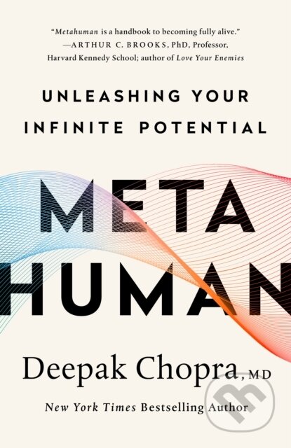 Kniha: Metahuman (M.D. Deepak Chopra). Harmony, 2021 Kniha: Metahuman (M.D. Deepak Chopra). Harmony, 2021