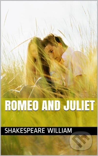 Kniha: Romeo and Juliet (William Shakespeare). , 2026 Kniha: Romeo and Juliet (William Shakespeare). , 2026