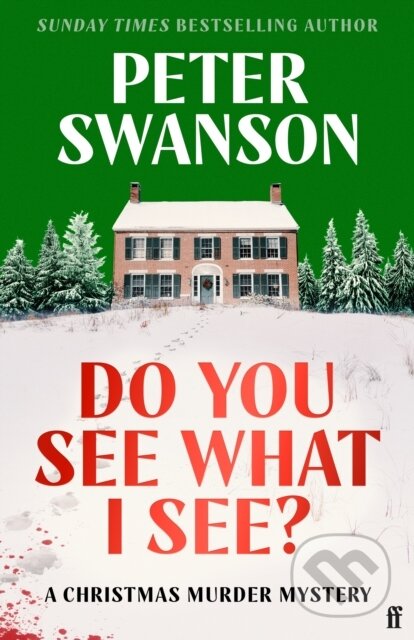 Kniha: Do You See What I See? (Peter Swanson). Faber and Faber, 2026 Kniha: Do You See What I See? (Peter Swanson). Faber and Faber, 2026