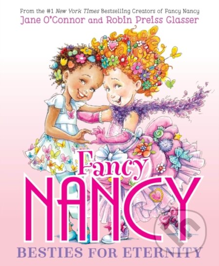 Kniha: Besties for Eternity (Jane O'Connor). HarperCollins, 2025 Kniha: Besties for Eternity (Jane O'Connor). HarperCollins, 2025