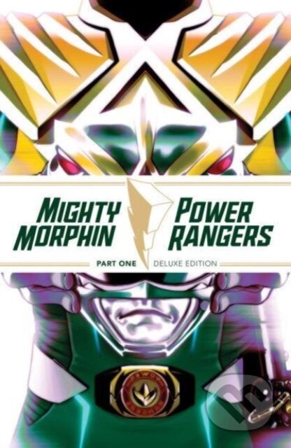 Kniha: Mighty Morphin / Power Rangers Book One Deluxe Edition (Mat Groom a Ryan Parrott). Boom! Studios, 2023 Kniha: Mighty Morphin / Power Rangers Book One Deluxe Edition (Mat Groom a Ryan Parrott). Boom! Studios, 2023