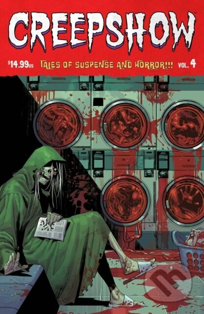 Kniha: Creepshow Volume 4 (Jeremy Adams, Sina Grace, Philip Fracassi a Joel Farrelly). Image Comics, 2026 Kniha: Creepshow Volume 4 (Jeremy Adams, Sina Grace, Philip Fracassi a Joel Farrelly). Image Comics, 2026