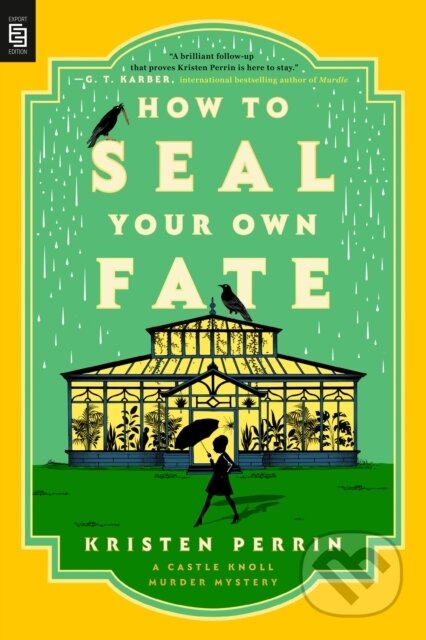 Kniha: How to Seal Your Own Fate (Kristen Perrin). Dutton, 2025 Kniha: How to Seal Your Own Fate (Kristen Perrin). Dutton, 2025