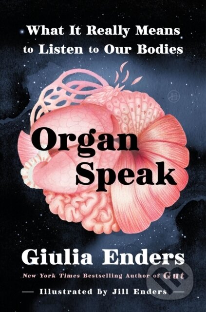 Kniha: Organ Speak (Giulia Enders). HarperOne, 2026 Kniha: Organ Speak (Giulia Enders). HarperOne, 2026