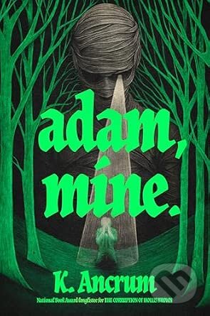 Kniha: Adam, Mine. (K. Ancrum). HarperCollins, 2026 Kniha: Adam, Mine. (K. Ancrum). HarperCollins, 2026