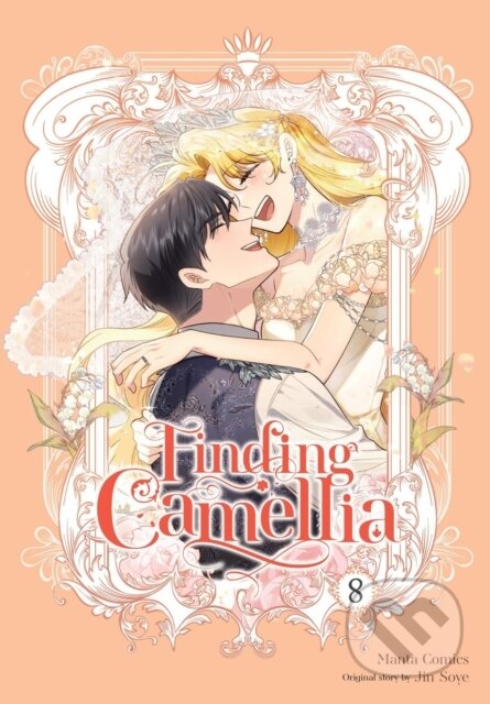 Kniha: Finding Camellia, Vol. 8 (Jin Jin Soye a Rebecca Sze). Ize Press, 2026 Kniha: Finding Camellia, Vol. 8 (Jin Jin Soye a Rebecca Sze). Ize Press, 2026