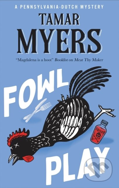 Kniha: Fowl Play (Tamar Myers). Severn House, 2026 Kniha: Fowl Play (Tamar Myers). Severn House, 2026