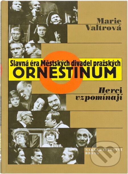 Kniha: Ornestinum (Marie Valtrová). Brána, 2001 Kniha: Ornestinum (Marie Valtrová). Brána, 2001