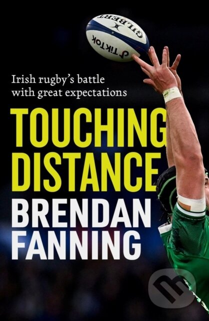 Kniha: Touching Distance (Brendan Fanning). Gill Books, 2025 Kniha: Touching Distance (Brendan Fanning). Gill Books, 2025