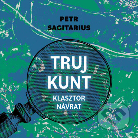 Audiokniha: Klasztor / Návrat (Petr Sagitarius). Tympanum, 2026 Audiokniha: Klasztor / Návrat (Petr Sagitarius). Tympanum, 2026