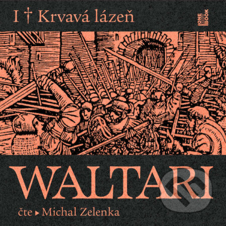 Audiokniha: Krvavá lázeň (Mika Waltari). OneHotBook, 2026 Audiokniha: Krvavá lázeň (Mika Waltari). OneHotBook, 2026