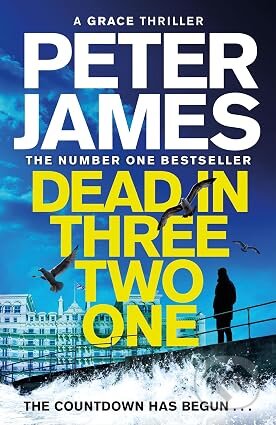 Kniha: Dead in Three Two One (Peter James). MacMillan, 2026 Kniha: Dead in Three Two One (Peter James). MacMillan, 2026