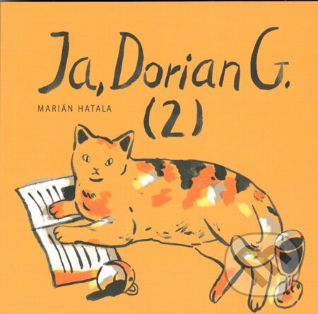 Kniha: Ja, Dorian G. (2) (Marián Hatala). Petrus, 2026 Kniha: Ja, Dorian G. (2) (Marián Hatala). Petrus, 2026