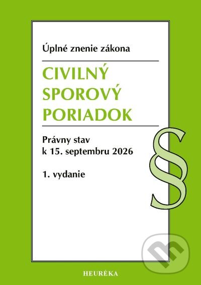 Kniha: Civilný sporový poriadok (Heuréka). Heuréka, 2026 Kniha: Civilný sporový poriadok (Heuréka). Heuréka, 2026