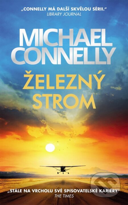 Kniha: Železný strom (Michael Connelly). Slovart CZ, 2026 Kniha: Železný strom (Michael Connelly). Slovart CZ, 2026