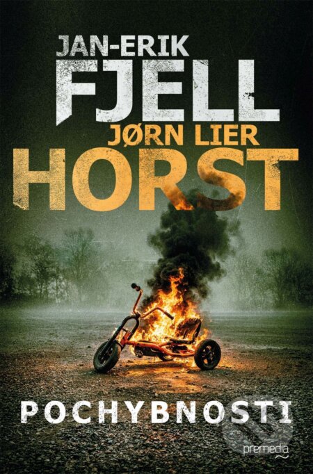 E-kniha: Pochybnosti (J?rn Lier Horst a Jan Erik Fjell). Premedia, 2026 E-kniha: Pochybnosti (J?rn Lier Horst a Jan Erik Fjell). Premedia, 2026
