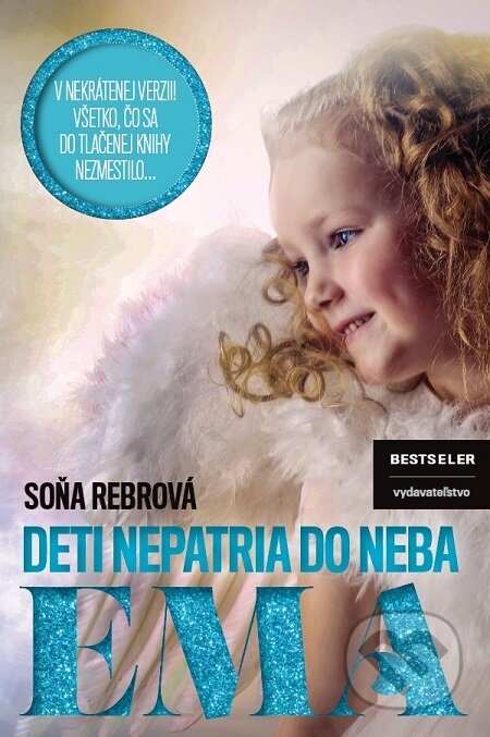 Audiokniha: EMA - deti nepatria do neba (nahovorené neurálnym hlasom) (Soňa Rebrová). BESTSELLER, 2026 Audiokniha: EMA - deti nepatria do neba (nahovorené neurálnym hlasom) (Soňa Rebrová). BESTSELLER, 2026