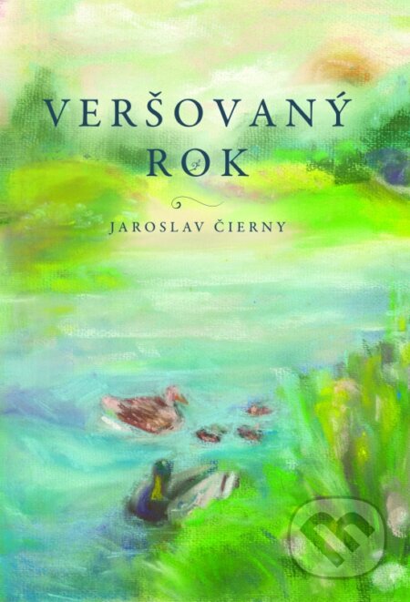 Kniha: Veršovaný rok (Jaroslav Čierny). Signis, 2026 Kniha: Veršovaný rok (Jaroslav Čierny). Signis, 2026
