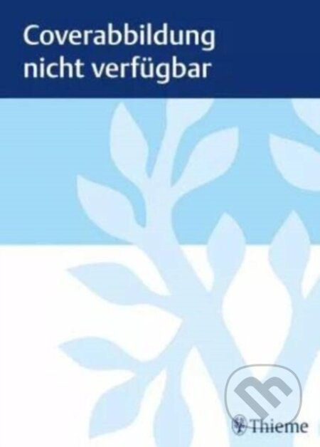 Kniha: Embryology (Anna Campbell a Michelle Lazarus). Thieme Medical Publishers, 2026 Kniha: Embryology (Anna Campbell a Michelle Lazarus). Thieme Medical Publishers, 2026