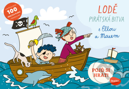 Kniha: Lodě - Pirátská bitva (Ella & Max). Ella & Max, 2026 Kniha: Lodě - Pirátská bitva (Ella & Max). Ella & Max, 2026