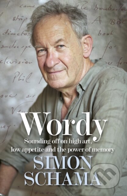 Kniha: Wordy (Simon Schama). Simon & Schuster, 2019 Kniha: Wordy (Simon Schama). Simon & Schuster, 2019