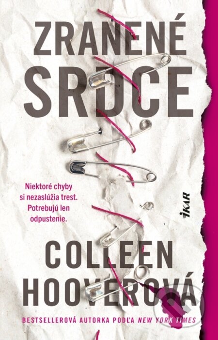 Kniha: Zranené srdce (Colleen Hoover). Ikar, 2026 Kniha: Zranené srdce (Colleen Hoover). Ikar, 2026