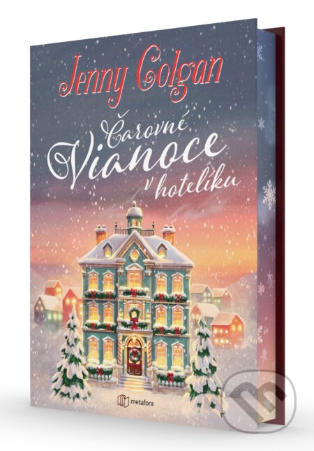 Kniha: Čarovné Vianoce v hotelíku (Jenny Colgan). Metafora, 2026 Kniha: Čarovné Vianoce v hotelíku (Jenny Colgan). Metafora, 2026