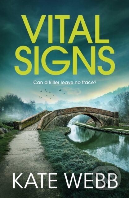 Kniha: Vital Signs (Kate Webb). Quercus, 2026 Kniha: Vital Signs (Kate Webb). Quercus, 2026