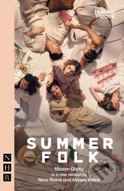 Kniha: Summerfolk (Maxim Gorky). Nick Hern Books, 2026 Kniha: Summerfolk (Maxim Gorky). Nick Hern Books, 2026