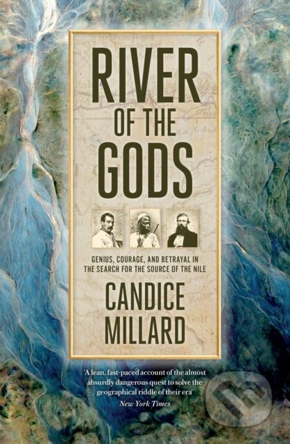 Kniha: River of the Gods (Candice Millard). Swift Press, 2023 Kniha: River of the Gods (Candice Millard). Swift Press, 2023